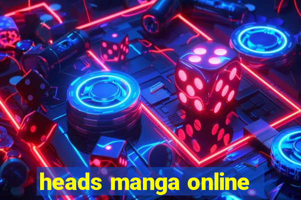 heads manga online